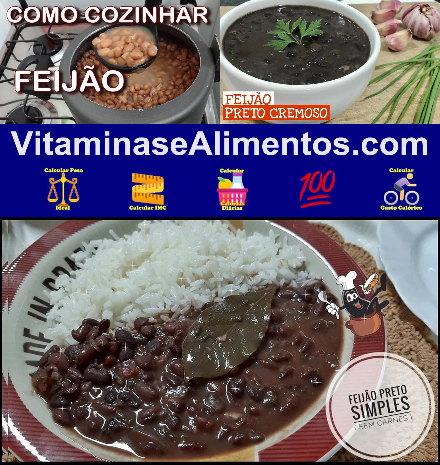 Valor Nutricional Feijão preto cozido (50% grão e 50% caldo) com óleo e temperos sem sal